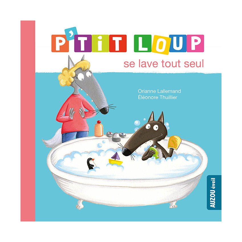 Livre "P'tit Loup se lave tout seul" 
