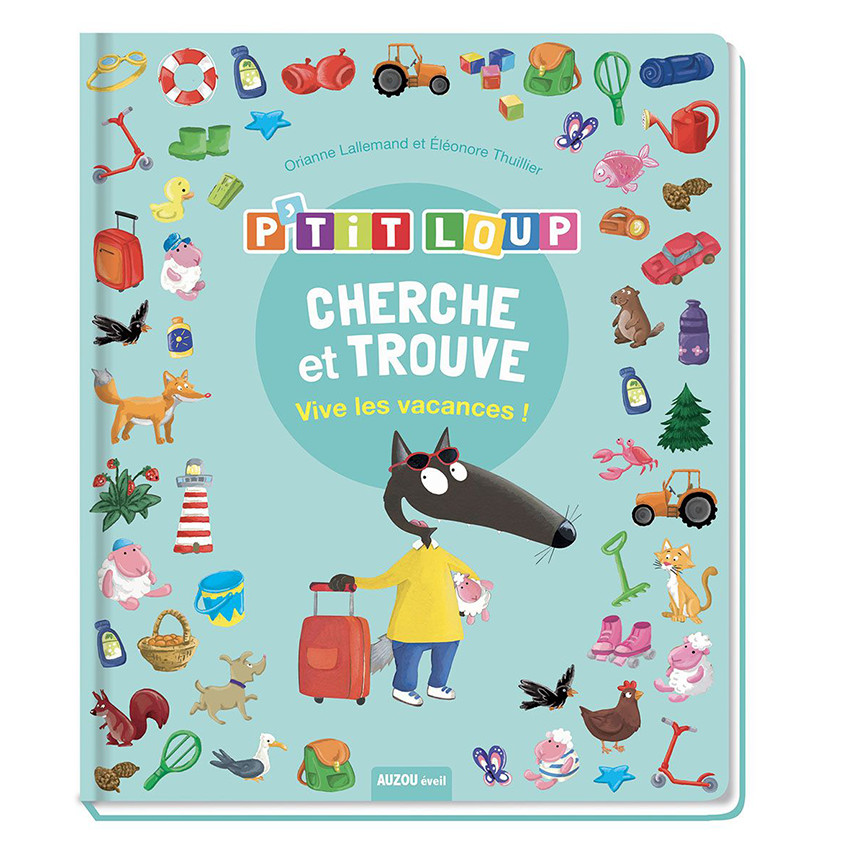 Cherche et trouve - Vive les vacances avec P'tit Loup  