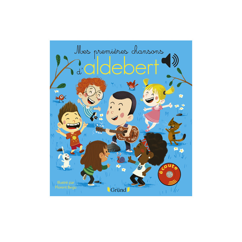 Livre Mes première chansons d'Aldebert 