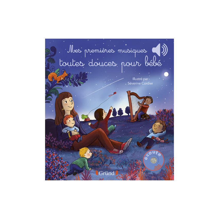 Livre Mes premières musiques toutes douces pour bébé 
