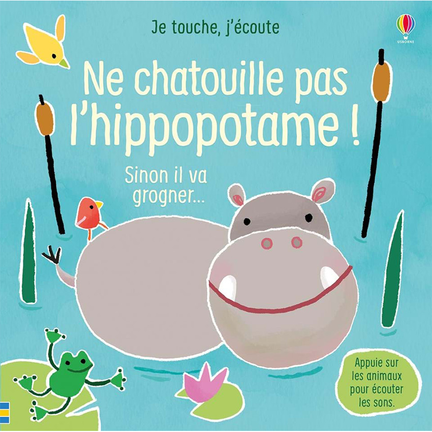  Livre - Ne chatouille pas l'hippopotame ! 