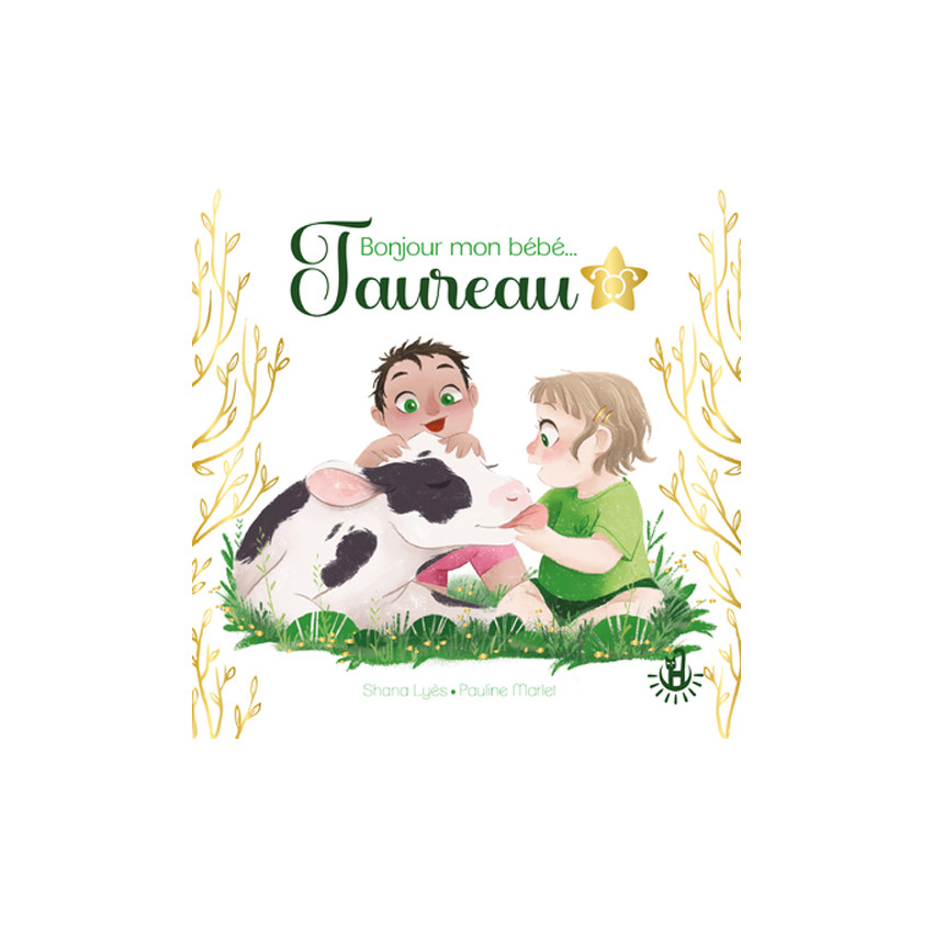 Livre - Bonjour mon bébé... Taureau 