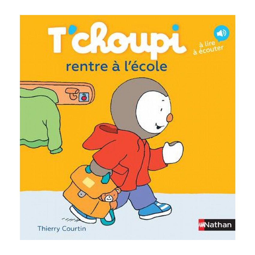 Livre T'Choupi rentre à l'école Main Livre T'Choupi rentre à l'école