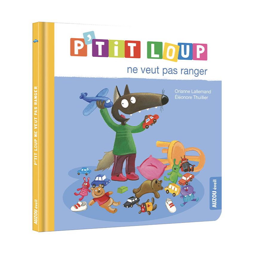 Livre "P'tit Loup ne veut pas ranger" 
