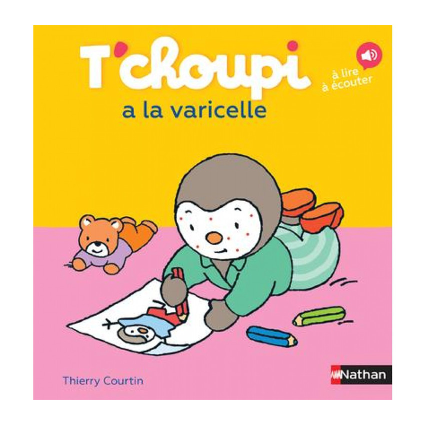 Livre T'Choupi a la varicelle 