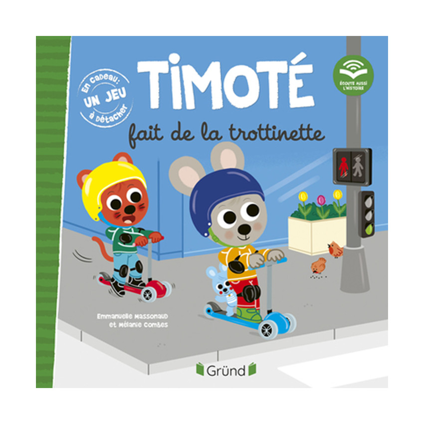 Timoté fait de la trottinette (écoute aussi l'histoire) 